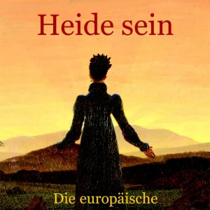 ALAIN DE BENOIST: HEIDE SEIN