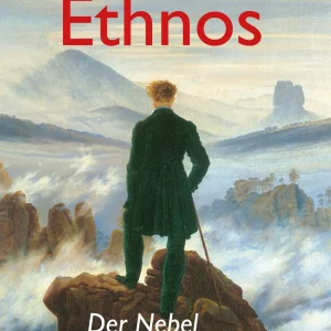 ETHNOS. DER NEBEL UM DEN VOLKSBEGRIFF