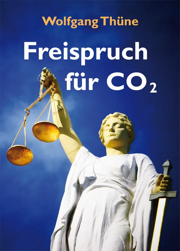 WOLFGANG THÜNE: FREISPRUCH FÜR CO2